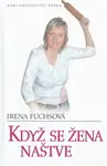 Když se Žena naštve (poškozená) - Irena Fuchsová