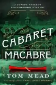 Cabaret Macabre - Tom Mead