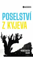 Poselství z Kyjeva (poškozená) - Konstantin Sigov