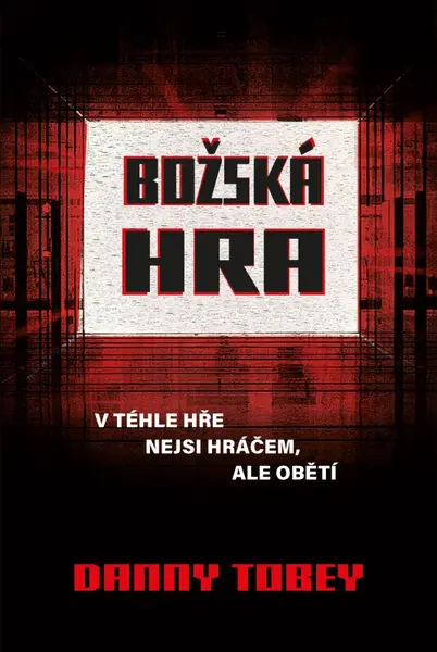 Božská hra - Tobey Danny