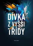 Dívka z vyšší třídy