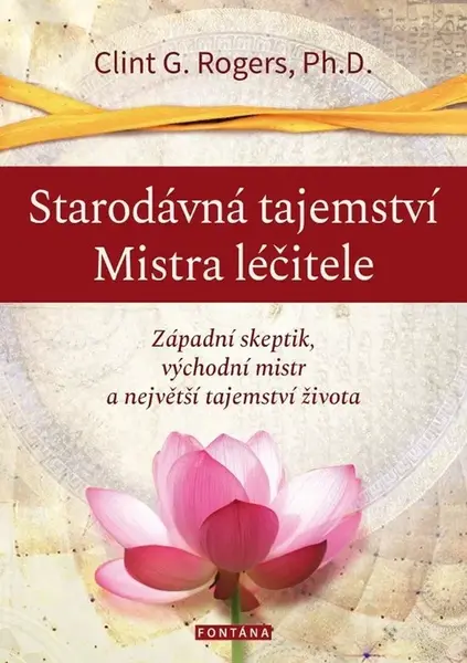 Starodávná tajemství Mistra léčitele