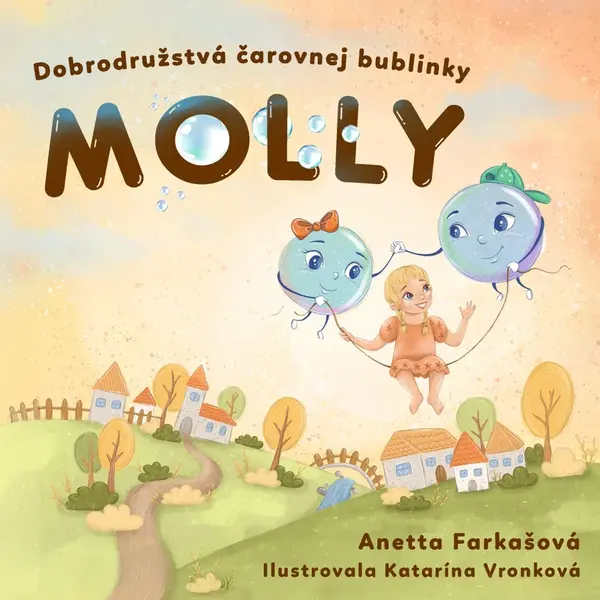 Dobrodružstvá čarovnej bublinky Molly