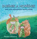 Dubínek a Modřínek