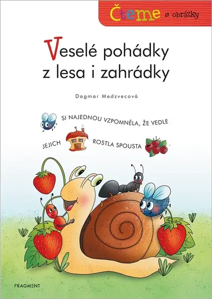 Čteme s obrázky Veselé pohádky z lesa i zahrádky