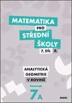 Matematika pro střední školy 7.díl A Pracovní sešit