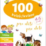 100 kvízů/kvízov pro děti/pre deti