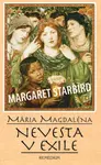 Mária Magdaléna Nevesta v exile