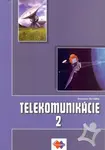 Telekomunikácie pre 3. roč. SPŠ, 2. časť, ŠO elektrotechnika