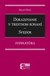 Dokazovanie v trestnom konaní Svedok