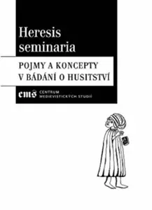 Heresis seminaria - Pavlína Rychterová, Pavel Soukup