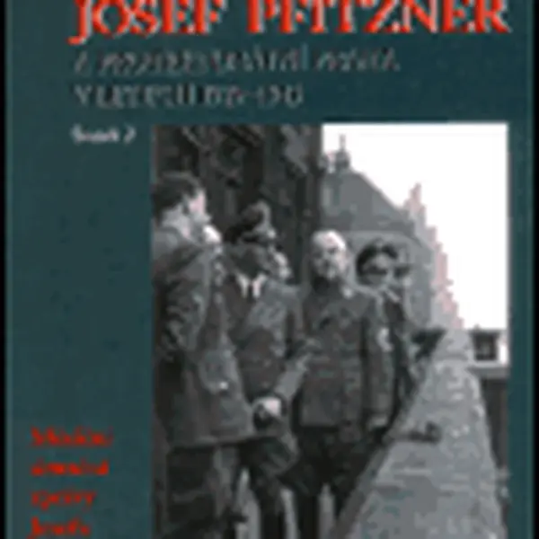 Josef Pfitzner a protektorátní Praha v letech 1939-1945. Svazek 2 - Vojtěch Šustek