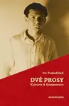 Dvě prosy - Kalvárie & Kompensace - Ivo Vodseďálek