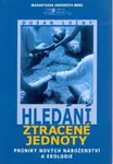 Hledání ztracené jednoty - Dušan Lužný