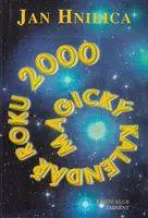 Magický kalendář roku 2000 - Jan Hnilica