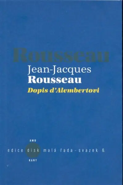 Dopis d´Alembertovi - Jean-Jacques Rousseau