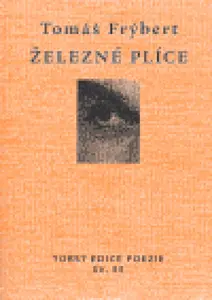 Železné plíce - Tomáš Frýbert