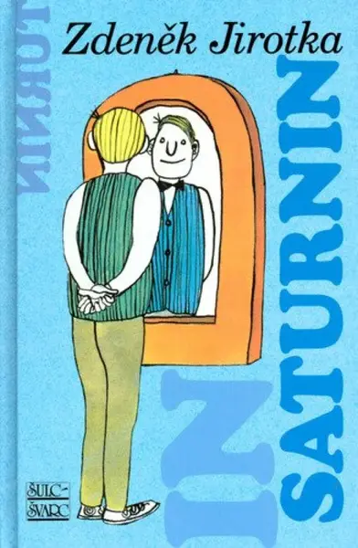 Saturnin - Zdeněk Jirotka