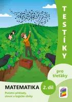 Testíky pro třeťáky – matematika, 2. díl (barevný pracovní sešit) (3-22)