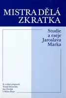 Mistra dělá zkratka - Jan Dvořák, Jaroslav Marek, Tomáš Borovský, Martin Řepa