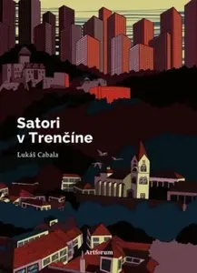 Satori v Trenčíne - Anna Cima, Lukáš Cabala