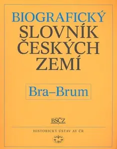 Biografický slovník českých zemí, 7. sešit  (Bra-Brum) - Pavla Vošahlíková