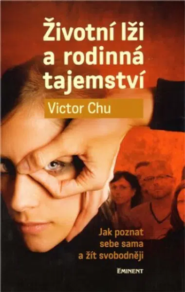 Životní lži a rodinná tajemství - Chu Victor