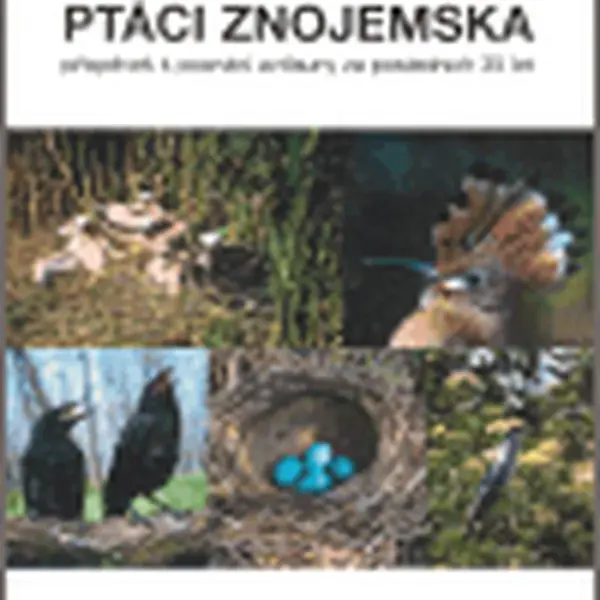 Ptáci Znojemska - Julius Klejdus, Hana Vymazalová, Ladislav Fiala