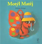 Motýl Matěj - Antoon Krings