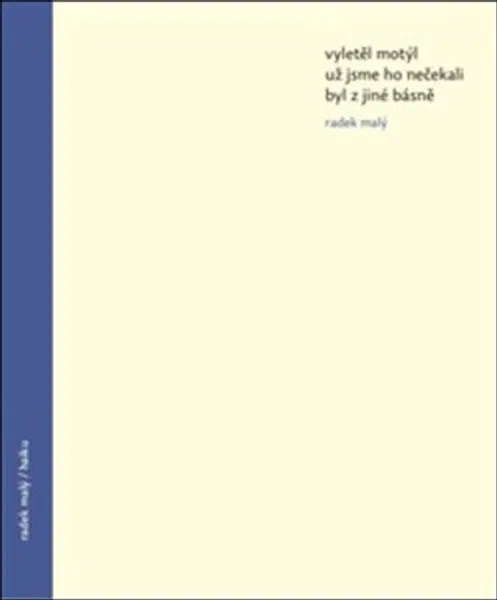 Haiku - Radek Malý