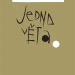 Jedna věta: Chrudoš Valoušek - Chrudoš Valoušek