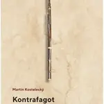 Kontrafagot a vývoj jeho funkce v hudbě - Martin Kostelecký