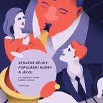 Stručné dějiny populární hudby a jazzu pro studenty a učitele hudební výchovy - Tomáš Kuhn