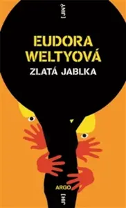 Zlatá jablka - Weltyová Eudora