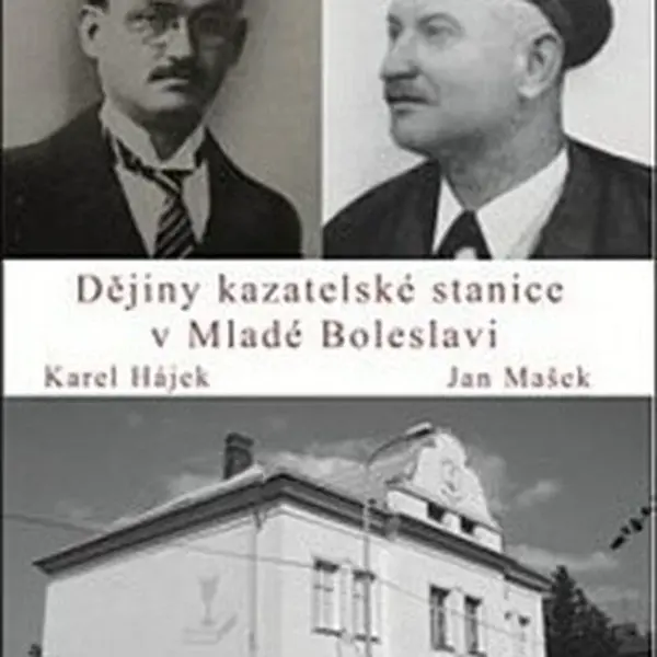 Dějiny kazatelské stanice v Mladé Boleslavi - Karel Hájek, Jan Mašek