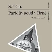 Paridův soud v Brně - S. d. Ch.
