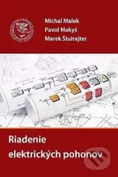 Riadenie elektrických pohonov - Michal Malek, Pavol Makyš - kniha z kategorie Vysoké školy