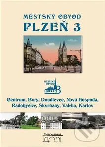 Městský obvod Plzeň 3 - Tomáš Bernhardt - kniha z kategorie Mapy a cestování