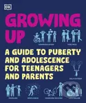 Growing Up (A Guide to Puberty and Adolescence for Teenagers and Parents) - kniha z kategorie Zdraví a životní styl