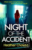 Night of the Accident - Heather Chavez - kniha z kategorie Detektivky, thrillery a horory