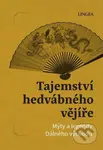 Tajemství hedvábného vějíře (Mýty a legendy Dálného východu) - kniha z kategorie Mýty, pověsti a legendy