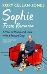 Sophie From Romania (A Year of Love and Hope with a Rescue Dog) - kniha z kategorie Beletrie