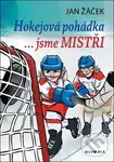 Hokejová pohádka - ... jsme MISTŘI - Jan Žáček