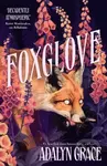 Foxglove - Adalyn Grace - kniha z kategorie Pro děti