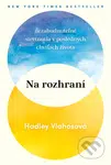Na rozhraní (Nezabudnuteľné stretnutia v posledných chvíľach života) - kniha z kategorie Životopisy