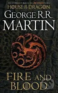 Fire and Blood - George R.R. Martin - kniha z kategorie Fantasy