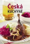 Česká kuchyně (revidované vydání) - Lea Filipová
