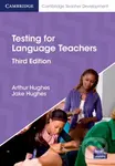 Testing for Language Teachers - Arthur Hughes, Jake Hughes - kniha z kategorie Jazykové učebnice a slovníky