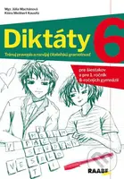 Diktáty pre 6. ročník (Trénuj pravopis a rozvíjaj čitateľskú gramotnosť) - kniha z kategorie 2. stupeň
