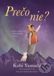 Prečo nie? - Kobi Yamada, Gabriella Barouch (ilustrátor)